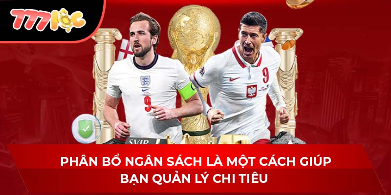 Phân bổ ngân sách là một cách giúp bạn quản lý chi tiêu 